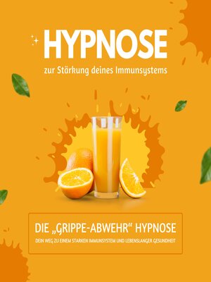 cover image of Hypnose zur Stärkung Deines Immunsystems--die "Grippe-Abwehr" Hypnose